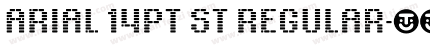 Arial 14pt st Regular字体转换